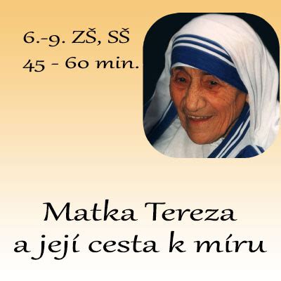 Matka Tereza a její dílo - vizuální přehled