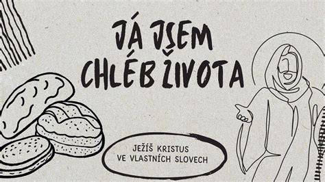 Chléb života - vizuální schéma vztahu Božího daru a víry