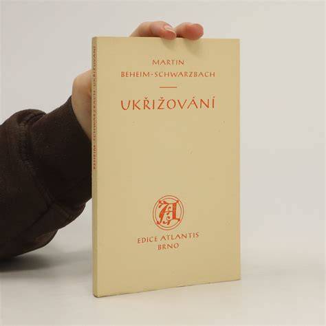 ukřižování Beheim-Schwarzbach edice Atlantis